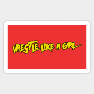 Wrestle Like a Girl Sticker